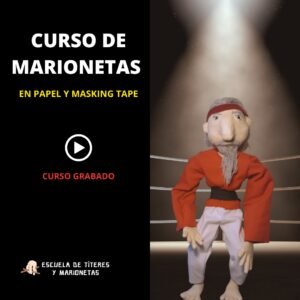 Curso de Marionetas de Papel (Año 2020)