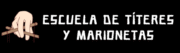 Escuela de Titeres y Marionetas