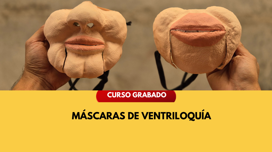 Curso de Máscaras de Ventriloquía